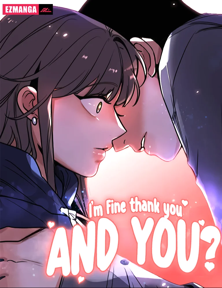 I’m Fine, Thank You, And You?